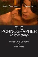 Poster of The Pornographer: A Love Story