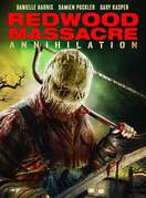 Poster of Redwood Massacre: Annihilation