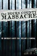 Poster of The Bucks County Massacre