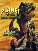 Poster of Josh Kirby... Time Warrior: Planet of the Dino-Knights