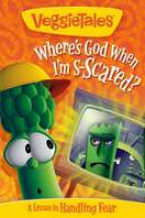 Poster of VeggieTales: Where's God When I'm S-Scared?
