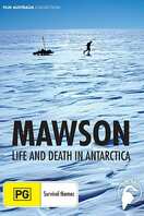 Poster of Mawson - Life and Death in Antarctica