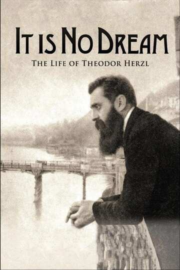 Poster of It Is No Dream: The Life Of Theodor Herzl