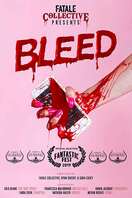 Poster of Fatale Collective: Bleed