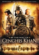 Poster of By the Will of Chingis Khan