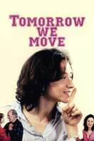 Poster of Tomorrow We Move
