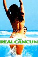 Poster of The Real Cancun