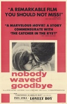 Poster of Nobody Waved Goodbye