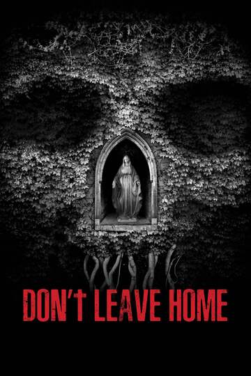 Poster of Don't Leave Home