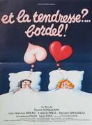 Poster of Et la tendresse ?… Bordel !