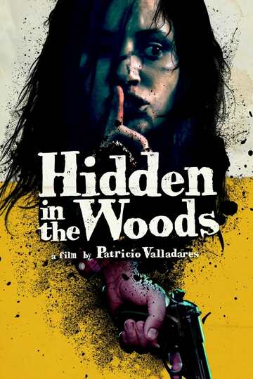 Poster of Hidden in the Woods