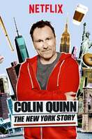 Poster of Colin Quinn: The New York Story