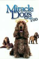 Poster of Miracle Dogs Too