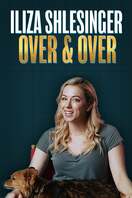 Poster of Iliza Shlesinger: Over & Over