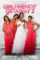 Poster of Girlfriends Getaway 2