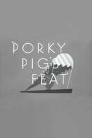 Poster of Porky Pig's Feat