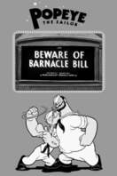 Poster of Beware of Barnacle Bill