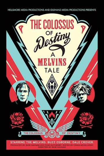 Poster of The Colossus of Destiny: A Melvins Tale