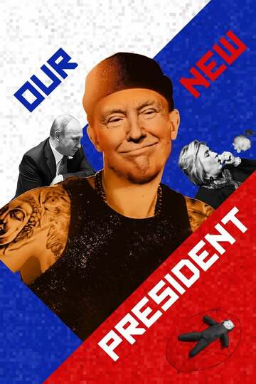 Poster of Our New President