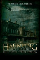 Poster of A Haunting on Potter Street: The Potter Street Station