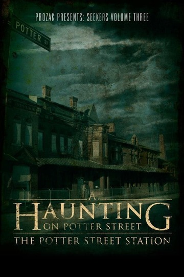 Poster of A Haunting on Potter Street: The Potter Street Station