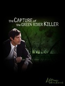 Poster of The Capture of the Green River Killer