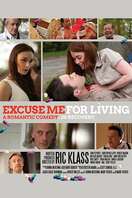 Poster of Excuse Me for Living
