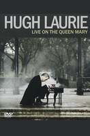 Poster of Hugh Laurie: Live on the Queen Mary