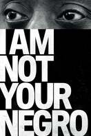 Poster of I Am Not Your Negro