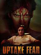 Poster of Uptake Fear