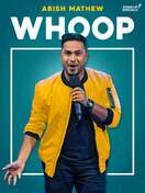 Poster of Abish Mathew: Whoop!
