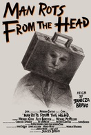 Poster of Man Rots from the Head