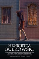 Poster of Henrietta Bulkowski