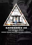 Poster of Category III: The Untold Story of Hong Kong Exploitation Cinema
