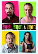 Poster of Rupert, Rupert & Rupert