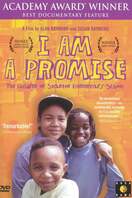 Poster of I Am a Promise: The Children of Stanton Elementary School
