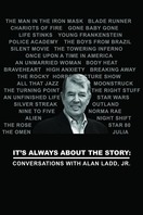Poster of It's Always About the Story: Conversations with Alan Ladd, Jr.