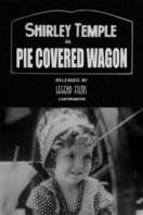Poster of The Pie-Covered Wagon