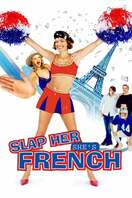 Poster of Slap Her... She's French