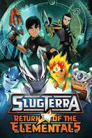 Poster of SlugTerra: Return of the Elementals