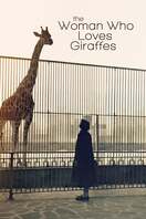 Poster of The Woman Who Loves Giraffes