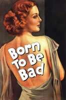 Poster of Born to Be Bad