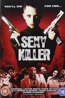 Poster of Sexy Killer: You'll Die for Her