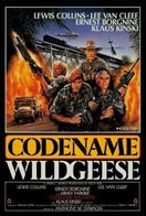 Poster of Code Name: Wild Geese