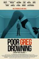 Poster of Poor Greg Drowning