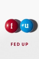 Poster of Fed Up