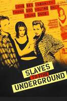 Poster of Slaves to the Underground