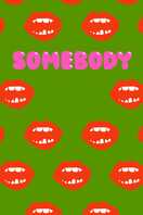 Poster of Somebody