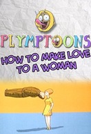 Poster of How to Make Love to a Woman