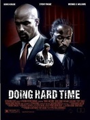 Poster of Doing Hard Time